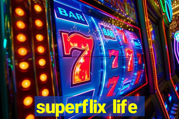 superflix life